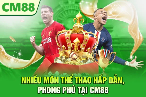 Nhiều môn thể thao hấp dẫn, phong phú tại CM88